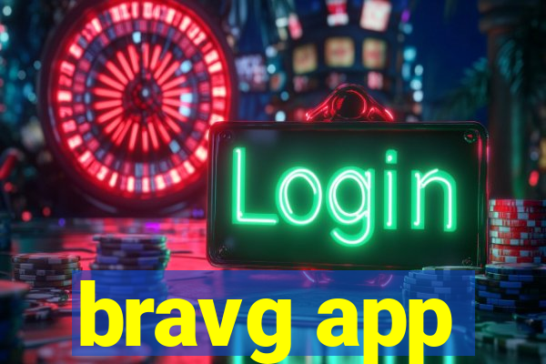 bravg app